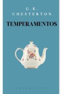 Temperamentos - Chesterton, Gilbert Keith