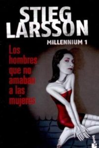 Hombres Que No Amaban A Las Mujeres, Los - Larsson, Stieg