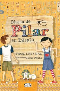 Diario De Pilar En Egipto - Lins E Silva, Flavia