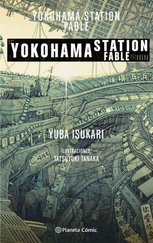 YOKOHAMA STATION FABLE (NOVELA)