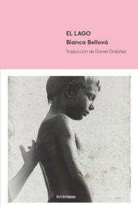 El lago - Bellová, Bianca [epub pdf]