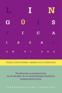 Tendencias y perspectivas en el estudio de la morfosintaxis histórica hispanoamericana - VVAA [epub pdf]