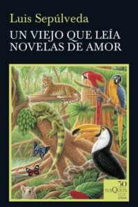 Un viejo que leía novelas de amor - Sepúlveda, Luis [epub pdf]